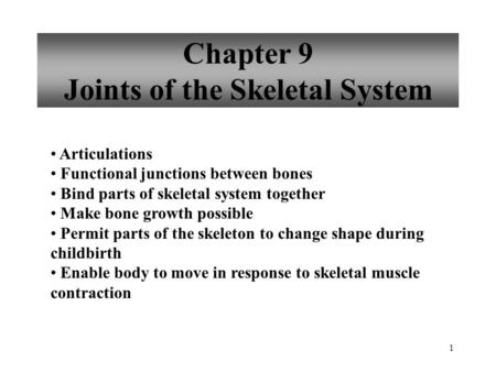 Chapter 9 Joints of the Skeletal System