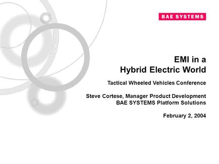 EMI in a Hybrid Electric World Tactical Wheeled Vehicles Conference