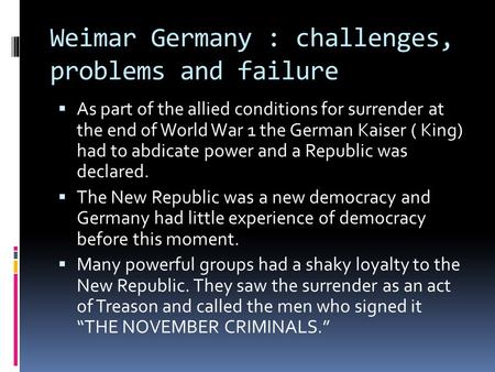 Weimar Germany : challenges, problems and failure