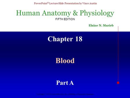 Chapter 18 Blood Part A.