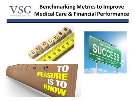 Benchmarking Metrics to Improve Medical Care & Financial Performance.