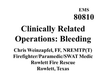 Clinically Related Operations: Bleeding