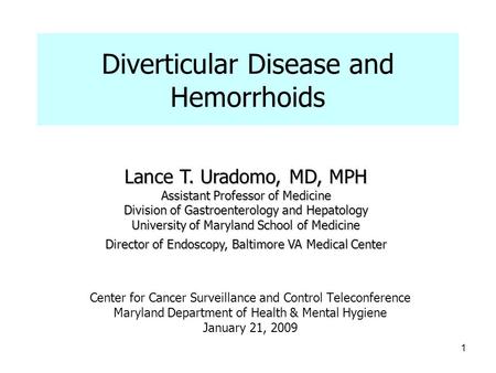 Diverticular Disease and Hemorrhoids