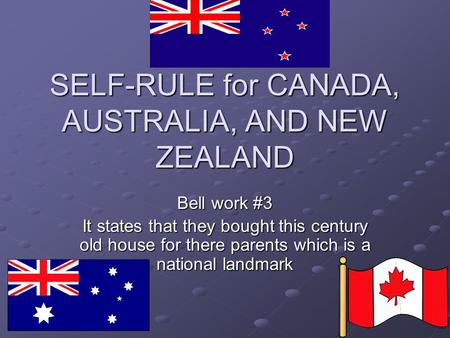 SELF-RULE for CANADA, AUSTRALIA, AND NEW ZEALAND