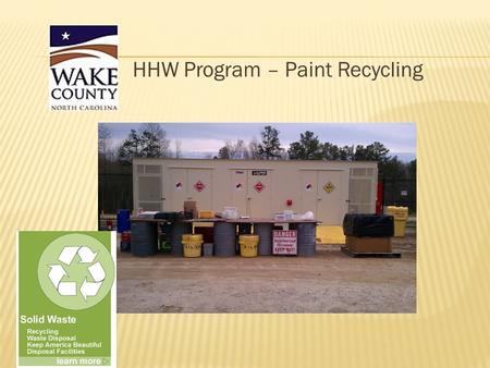 HHW Program – Paint Recycling. Pat Grogan - ECOFLO, Inc. HHW Contractor Since 2006 2013 Census = 974,300.
