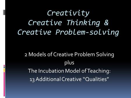Creativity Creative Thinking & Creative Problem-solving