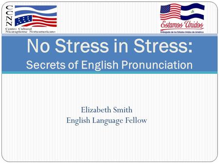 No Stress in Stress: Secrets of English Pronunciation