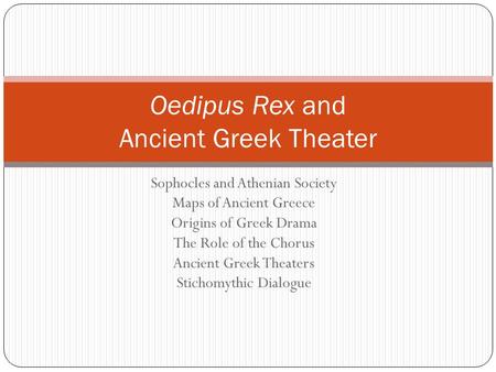 Oedipus Rex and Ancient Greek Theater