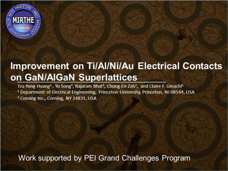 Improvement on Ti/Al/Ni/Au Electrical Contacts on GaN/AlGaN Superlattices ___________________________________________________________ Tzu-Yung Huang 1,,