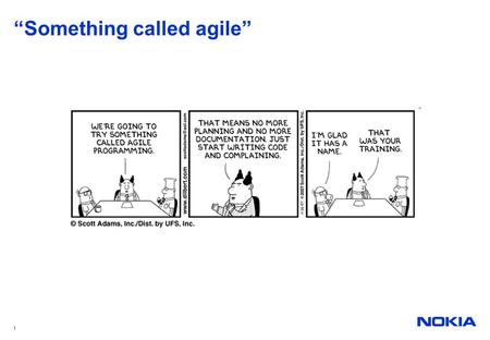 “Something called agile”