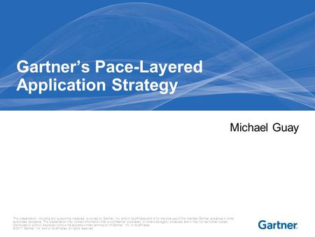 Gartner delivers the technology-related insight necessary for our clients to make the right decisions every day.