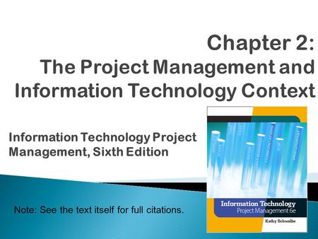 Chapter 2: The Project Management and Information Technology Context
