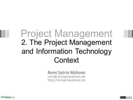 2. The Project Management and Information Technology Context
