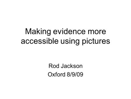 Making evidence more accessible using pictures