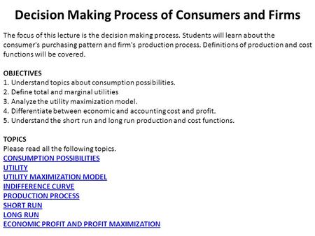 Decision Making Process of Consumers and Firms