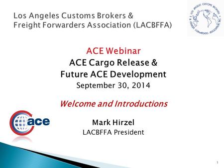 Los Angeles Customs Brokers & Freight Forwarders Association (LACBFFA)