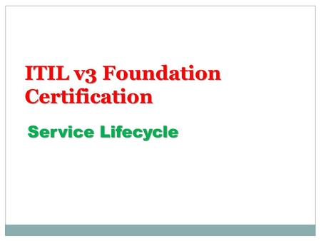 ITIL v3 Foundation Certification