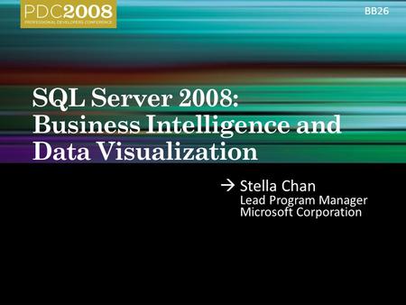  Stella Chan Lead Program Manager Microsoft Corporation BB26.