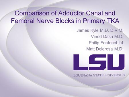 Comparison of Adductor Canal and Femoral Nerve Blocks in Primary TKA