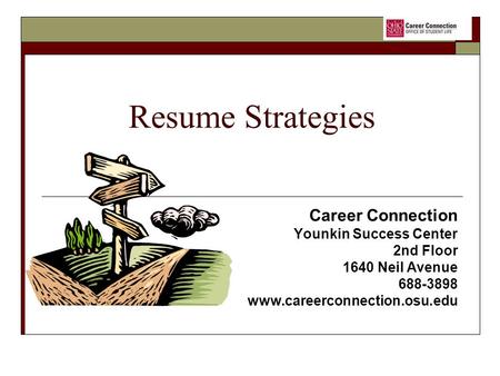 Resume Strategies Career Connection Younkin Success Center 2nd Floor