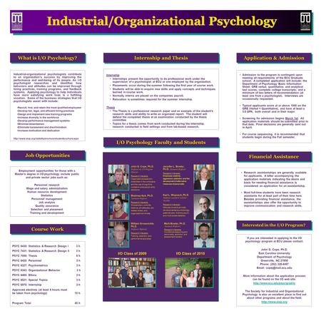 Employment opportunities for those with a Master’s degree in I/O psychology include public and private sector jobs such as: Personnel research Wage and.