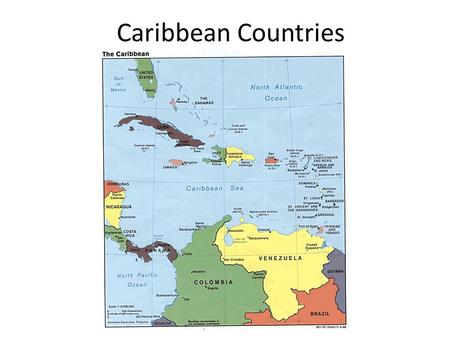 Caribbean Countries. Fidel Castro Has ruled Cuba since 1959. Cuban missile crisis October 1962.
