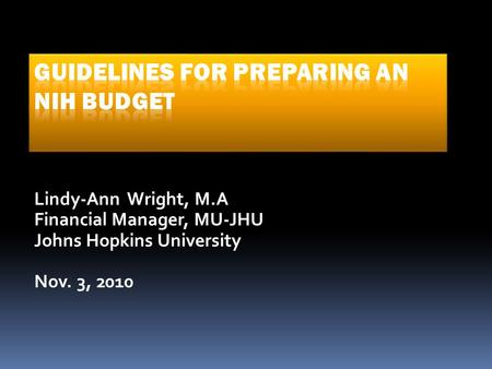 Guidelines for Preparing an NIH Budget