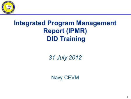 Integrated Program Management Report (IPMR)