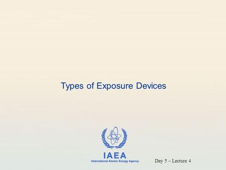 Types of Exposure Devices