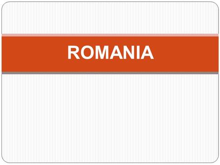 ROMANIA. Romania is situated in the southeastern part of Central Europe. Located halfway between the Equator and the North Pole, Romania is the 12th largest.