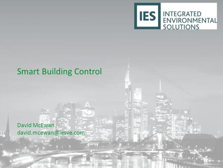 Smart Building Control David McEwan