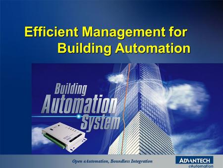 Efficient Management for Building Automation. Market Trend.