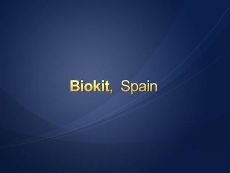 Biokit, Spain.