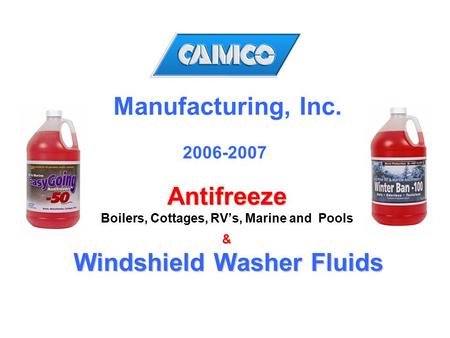 Boilers, Cottages, RV’s, Marine and Pools Windshield Washer Fluids