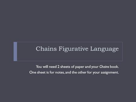 Chains Figurative Language
