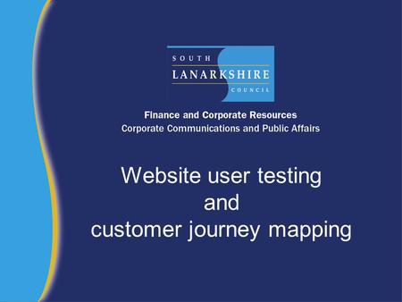 Website user testing and customer journey mapping.