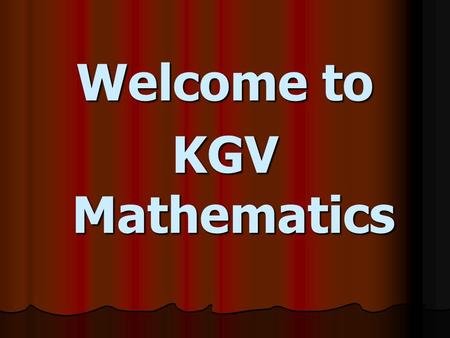 Welcome to KGV Mathematics.
