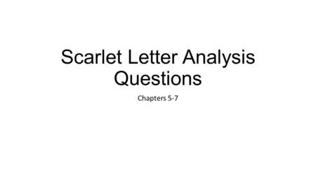 Scarlet Letter Analysis Questions