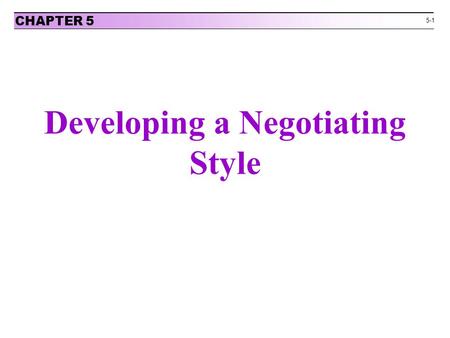 Developing a Negotiating Style