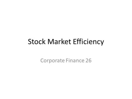 Stock Market Efficiency