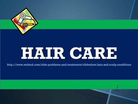 5.01 Nursing Fundamentals 7243 1 HAIR CARE