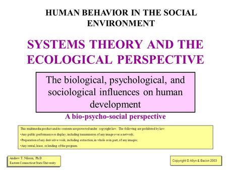 SYSTEMS THEORY AND THE ECOLOGICAL PERSPECTIVE