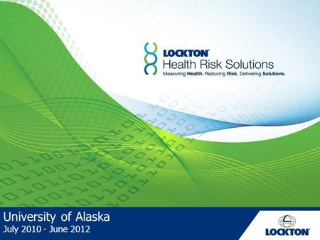University of Alaska July 2010 - June 2012. Demographics.