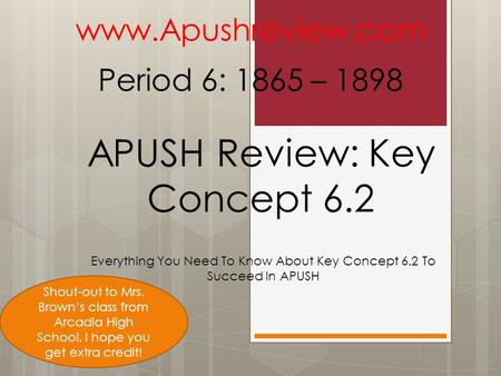 APUSH Review: Key Concept 6.2