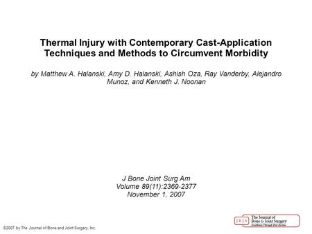 Thermal Injury with Contemporary Cast-Application Techniques and Methods to Circumvent Morbidity by Matthew A. Halanski, Amy D. Halanski, Ashish Oza, Ray.