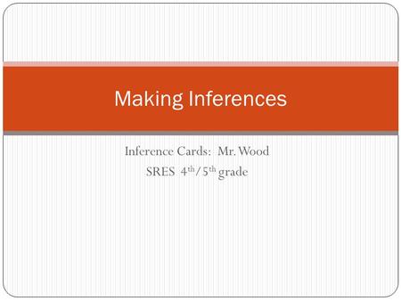 Inference Cards: Mr. Wood SRES 4th/5th grade