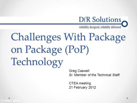 Challenges With Package on Package (PoP) Technology