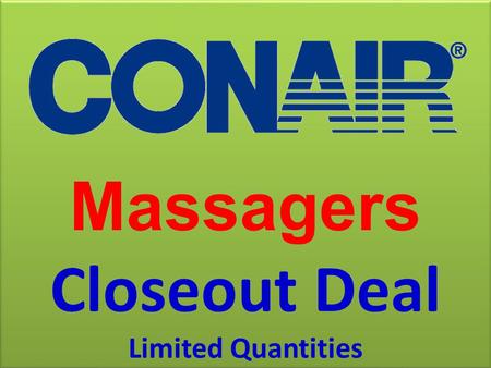 Massagers Closeout Deal Limited Quantities Massagers Closeout Deal Limited Quantities.