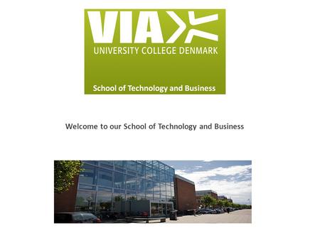 Welcome to our School of Technology and Business.