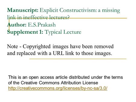 Manuscript: Explicit Constructivism: a missing link in ineffective lectures? Author: E.S.Prakash Supplement 1: Typical Lecture Note - Copyrighted images.